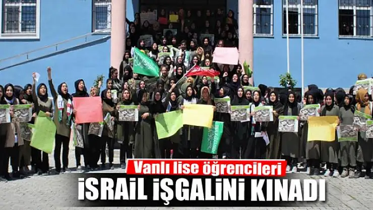 Vanlı lise öğrencileri İsrail işgalini kınadı