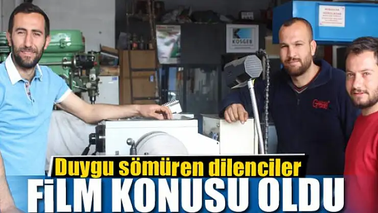 Duygu sömüren dilenciler film konusu oldu