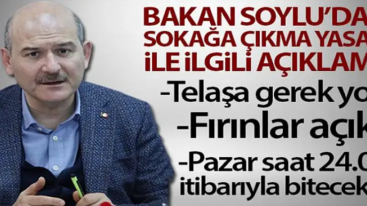 İçişleri Bakanı Soylu: 'Milletimizin telaşı var bunu da normal karşılıyorum ama bu telaşa gerek yok'