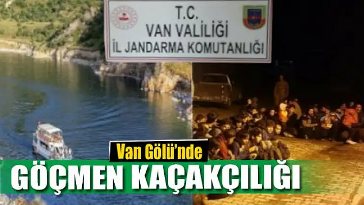 Van Gölü'nde göçmen kaçakçılığı