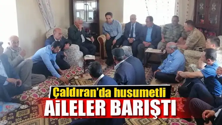 Çaldıran'da husumetli aileler barıştı