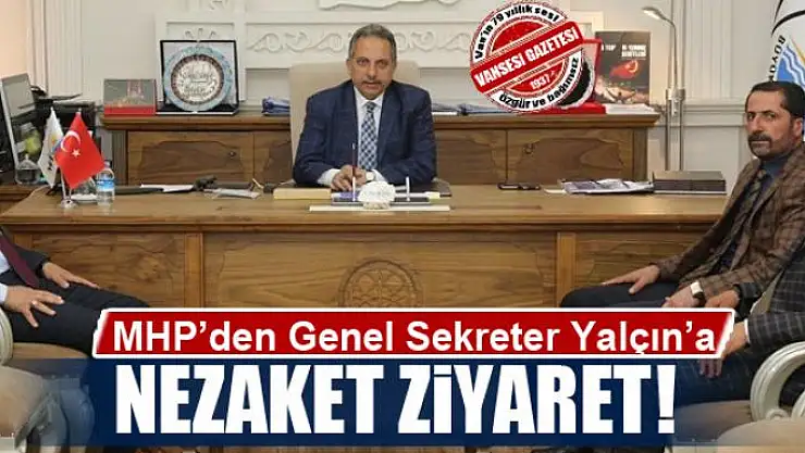  MHP'den Genel Sekreter Yalçın'a ziyaret