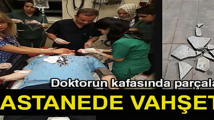 Hasta yakını tarafından darp edilen doktor yoğun bakımda