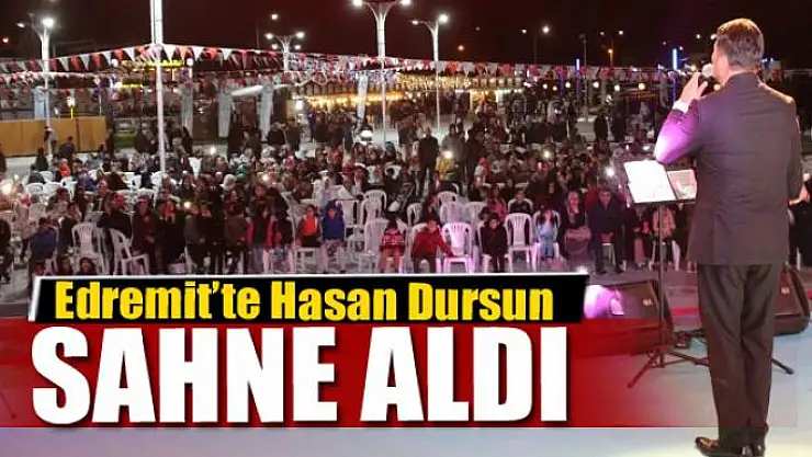 Edremit'te Hasan Dursun konseri