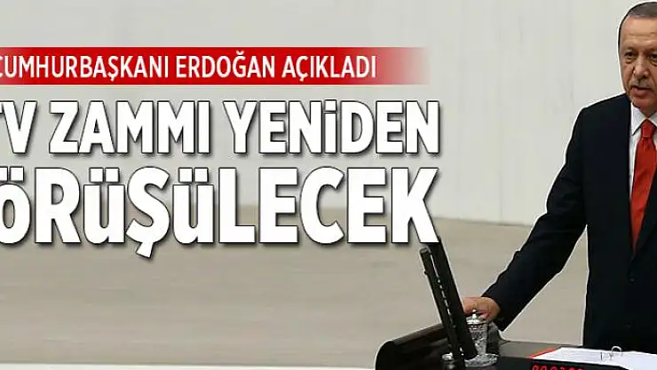 Erdoğan'dan MTV zammı açıklaması  