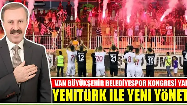 YENİTÜRK İLE YENİ YÖNETİM 