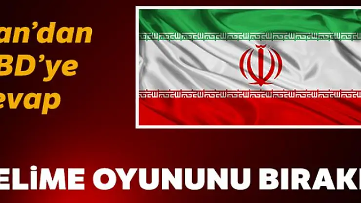 İran'dan ABD'nin şartsız müzakere teklifine cevap: 'Kelime oyununu bırakın'