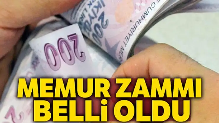 Memur zammı belli oldu