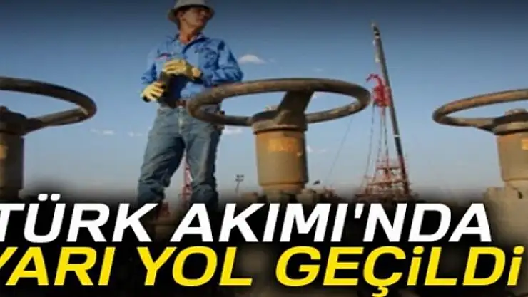 Türk Akımı'nda yarı yol geçildi