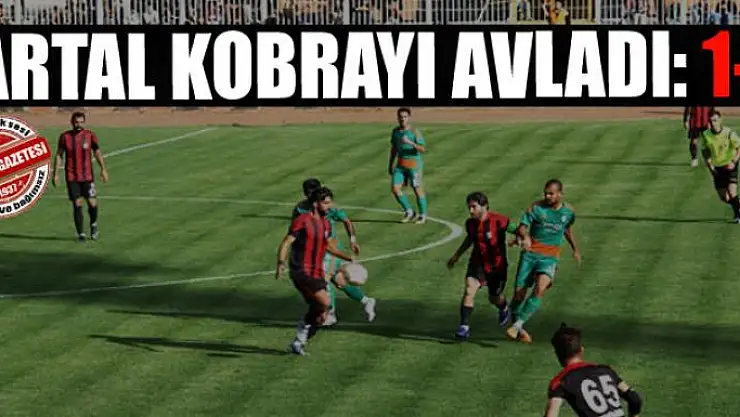 KARTAL KOBRAYI AVLADI: 1-0