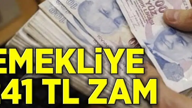 Emekliye 241 lira zam 