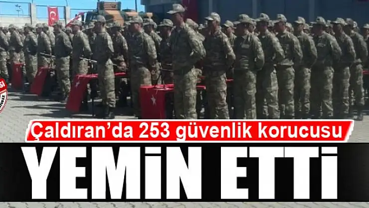 Çaldıran'da 253 güvenlik korucusu yemin etti