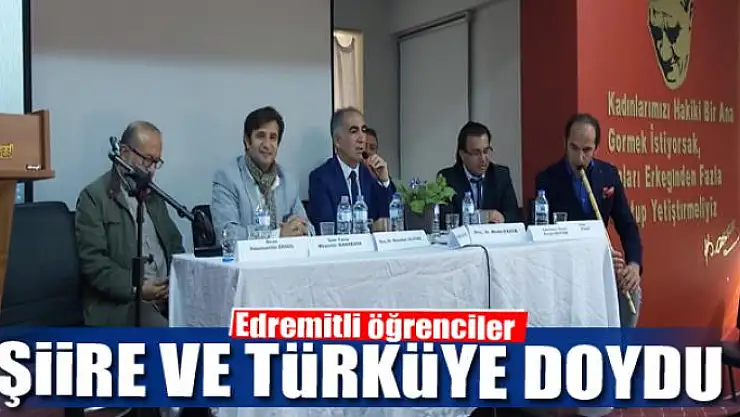 Edremitli öğrenciler şiire ve türküye doydu