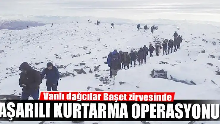 BAŞARILI KURTARMA OPERASYONU