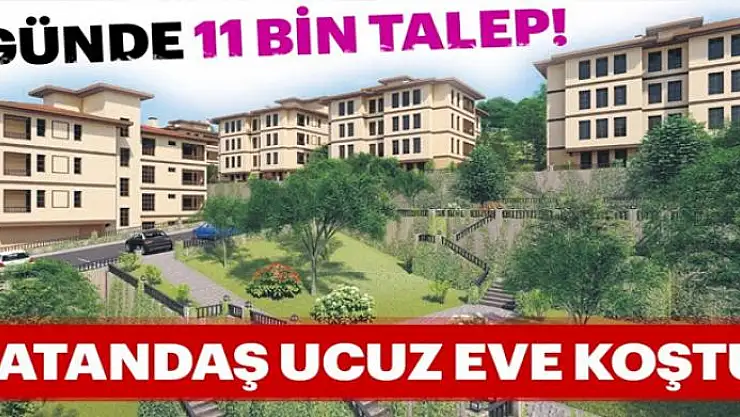 Vatandaş ucuz eve koştu