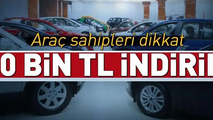 Yaşlı aracını yenileyene 10 bin TL indirim 