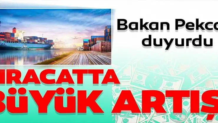 Bakan Pekcan'dan önemli açıklamalar