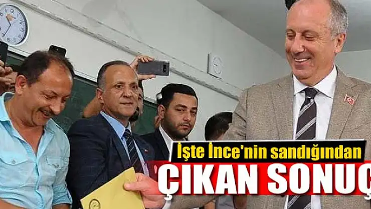 İşte İnce'nin sandığından çıkan sonuç