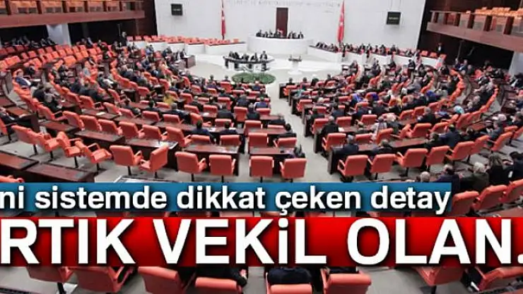 Yeni sistemde dikkat çeken detay
