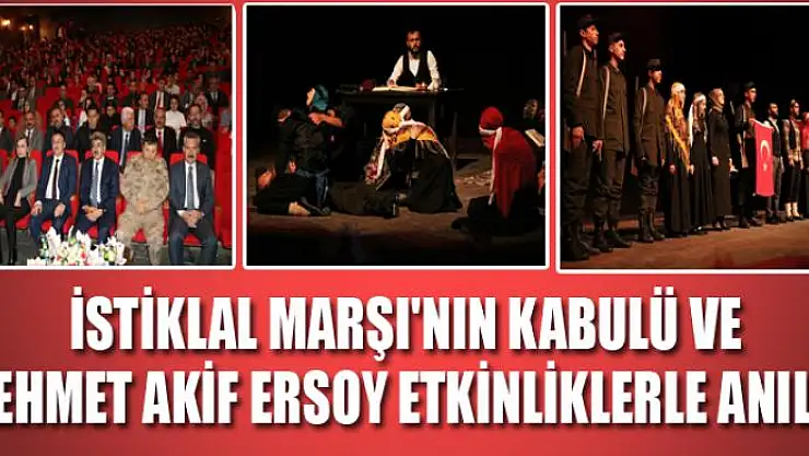 İstiklal Marşı'nın Kabulü ve Mehmet Akif Ersoy etkinliklerle anıldı