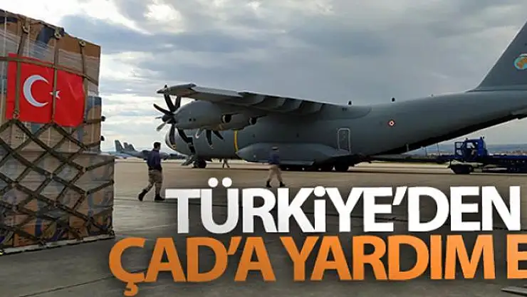 Türkiye'den Çad'a yardım eli