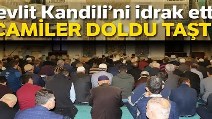 Mevlit Kandili'ni idrak ettik