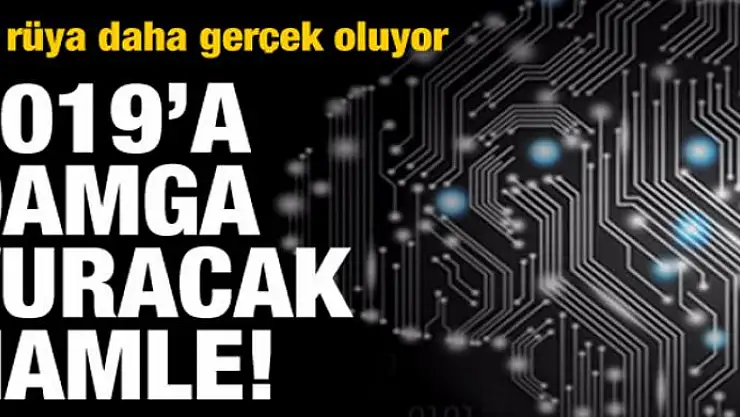 2019'a damga vuracak hamle! Bu bakanlık çok başka