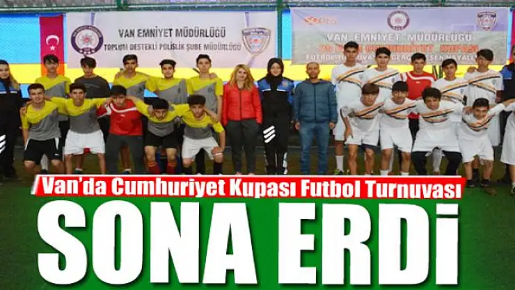 Van'da Cumhuriyet Kupası Futbol Turnuvası