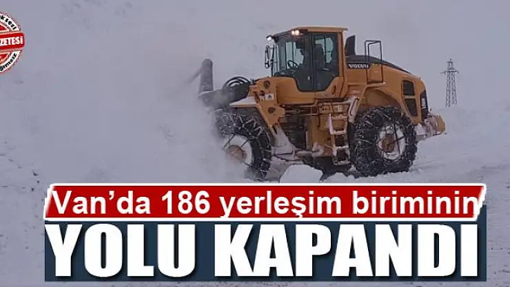 Van'da 186 yerleşim biriminin yolu kapandı