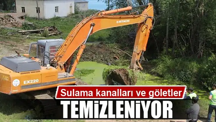 Van'daki sulama kanalları ve göletler temizleniyor