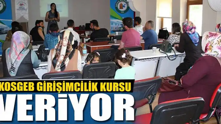 Kosgeb'ten girişimcilik kursu