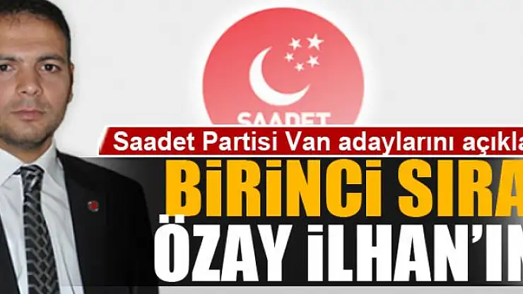 Saadet Partisi'nin Van adayları belli oldu