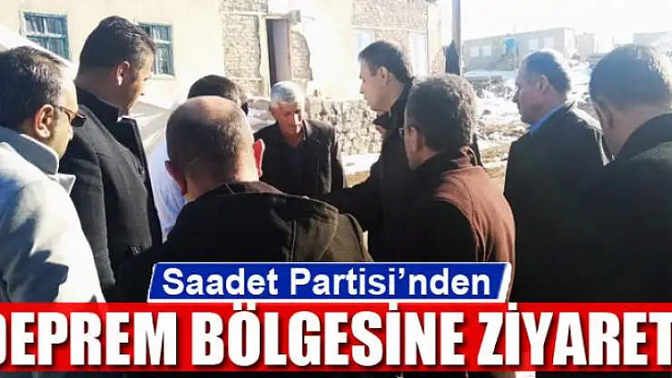 Saadet Partisi'nden deprem bölgesine ziyaret