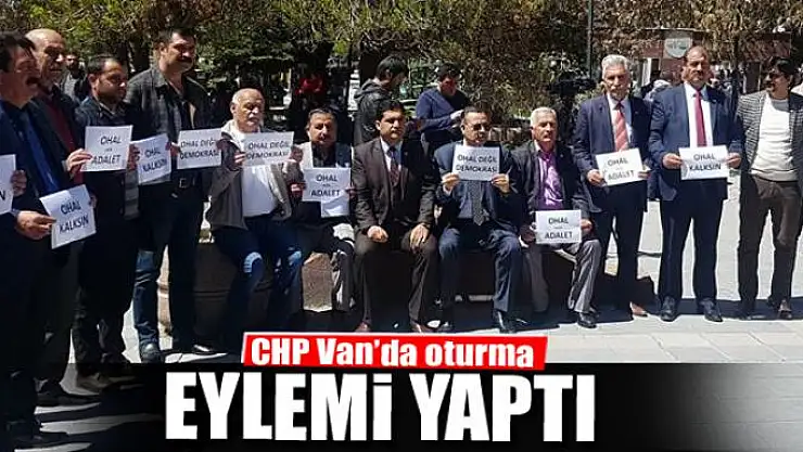 CHP Van'da oturma eylemi yaptı