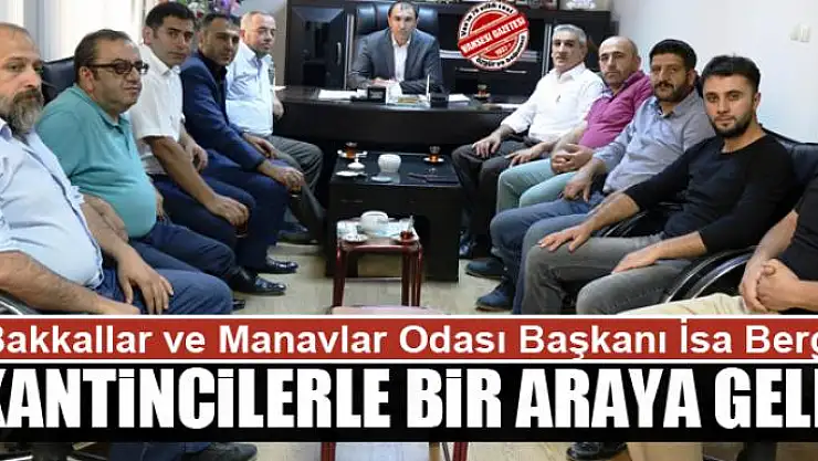 Başkan Berge kantincilerle bir araya geldi