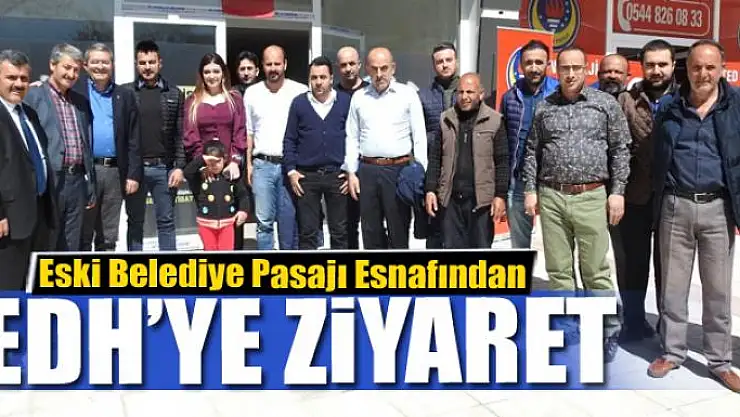 Eski Belediye Pasajı Esnafından EDH'ye Ziyaret