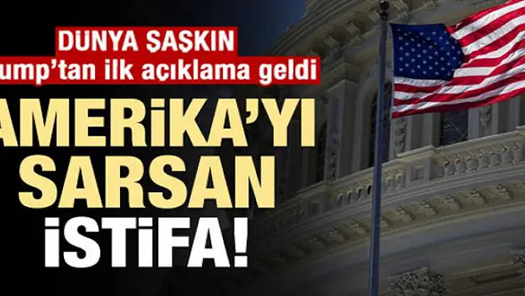 ABD'yi şoke eden istifa! Trump onayladı