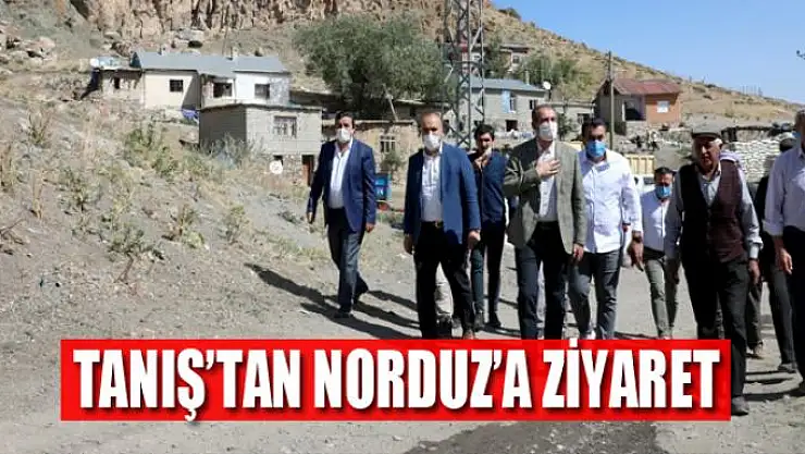 BAŞKAN TANIŞ'TAN NORDUZ'A ZİYARET
