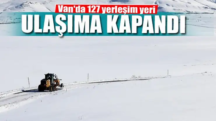 Van'da 127 yerleşim yeri ulaşıma kapandı