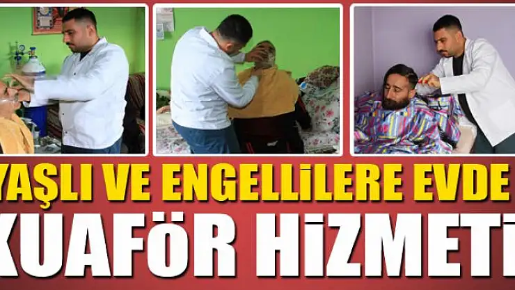 Yaşlı ve engellilere evde kuaför hizmeti