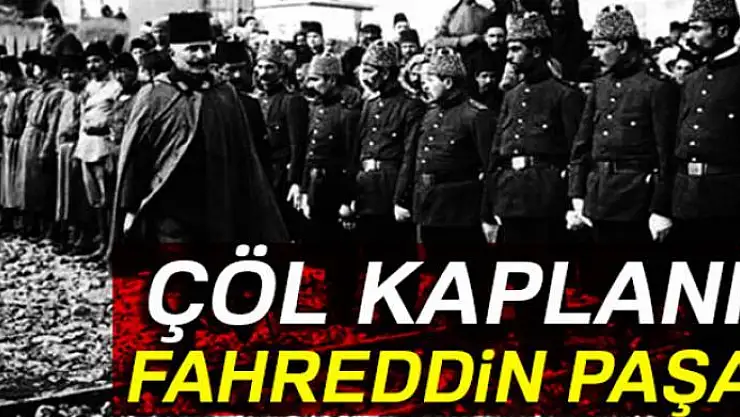 Çöl kaplanı Fahreddin Paşa