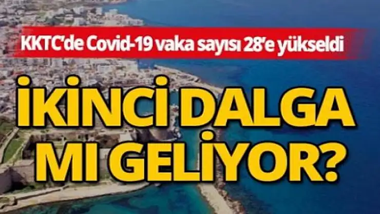 KKTC'de Covid-19 vaka sayısı 28'e yükseldi