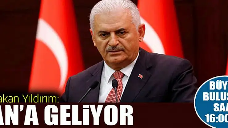 Başbakan Yıldırım Van'a geliyor
