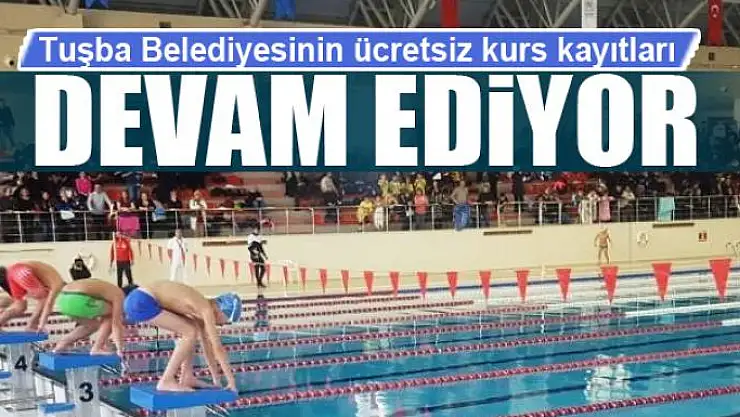 Tuşba Belediyesinin ücretsiz kurs kayıtları devam ediyor