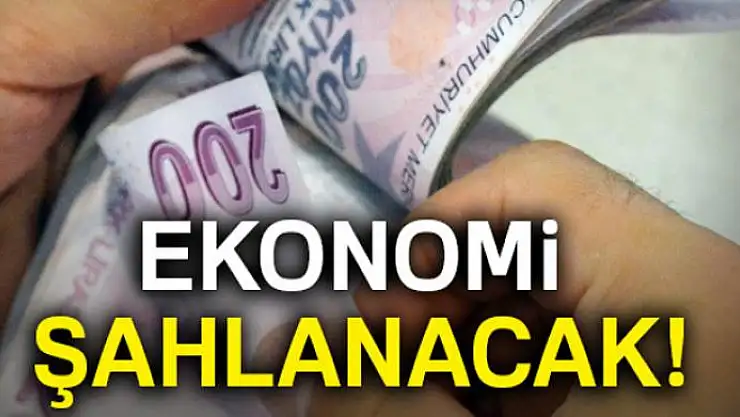 Ekonomi böyle şahlanacak