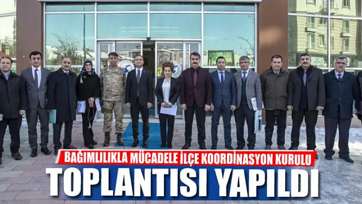 BAĞIMLILIKLA MÜCADELE İLÇE KOORDİNASYON KURULU TOPLANTISI YAPILDI