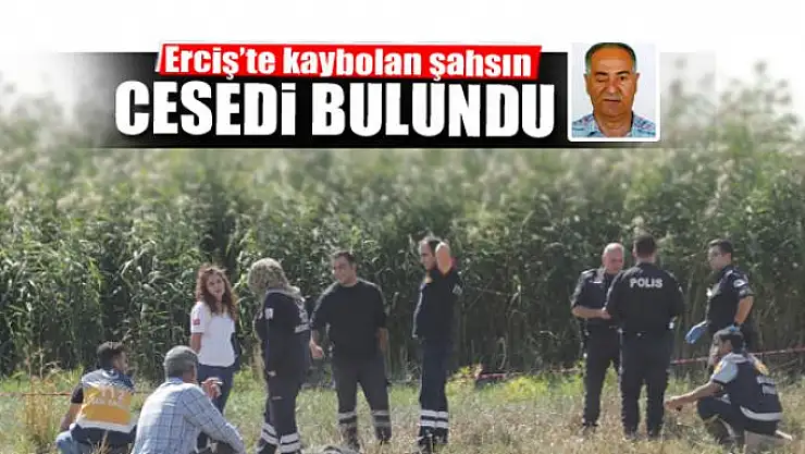 Erciş'te kaybolan şahsın cesedi bulundu
