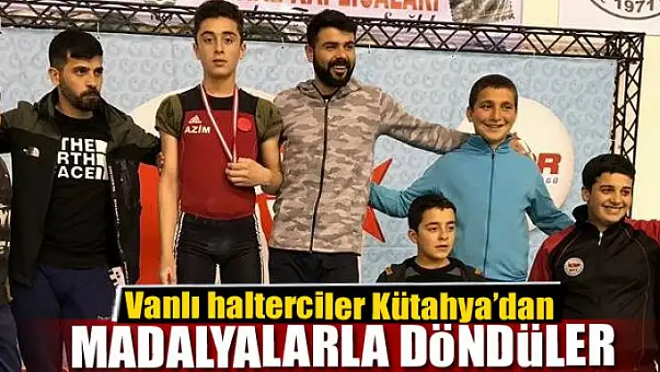 Vanlı halterciler Kütahya'dan 3 madalyayla döndüler