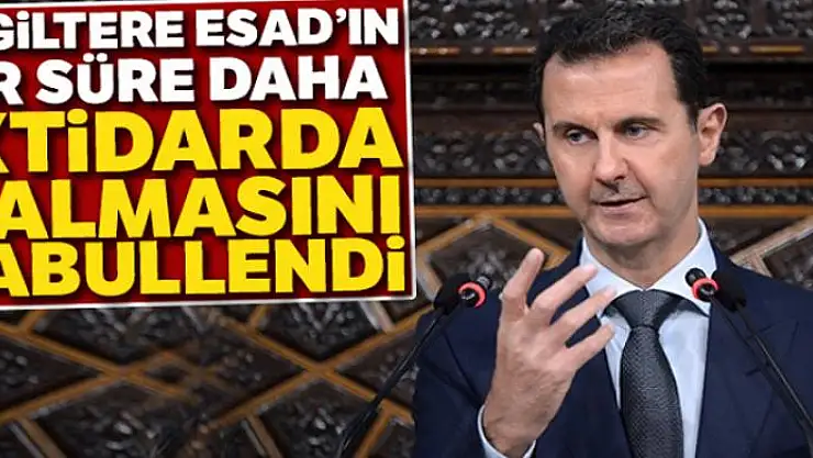 İngiltere, Esad'ın 'bir süre daha iktidarda kalmasını' kabullendi