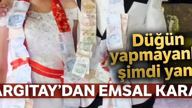 Yargıtay'dan emsal karar: 'Düğün yapmamak boşanma sebebi'